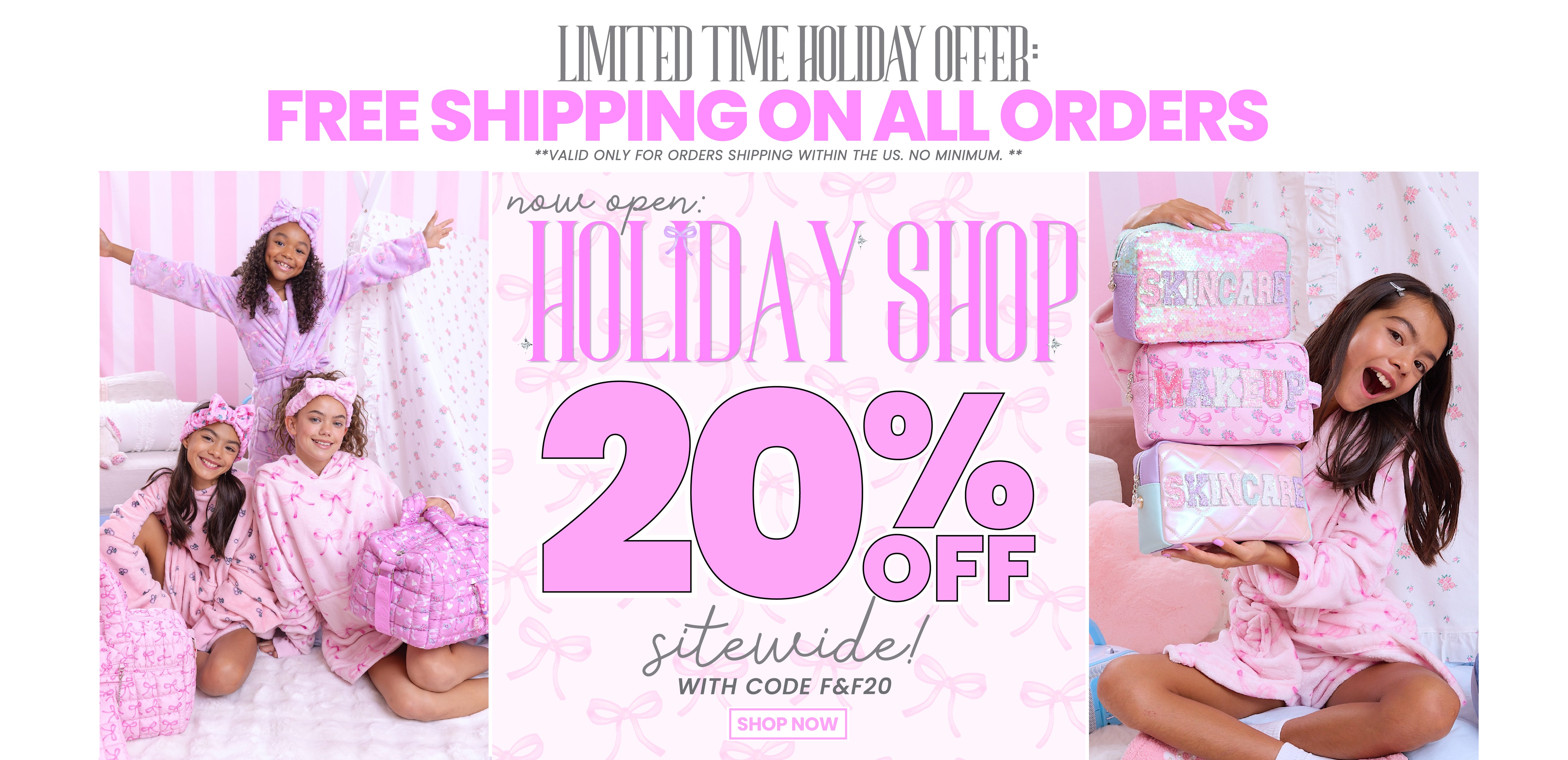 THE HOLIDAY SHOP NOW OPEN! 20% OFF PLUS FREE SHIPPING WITH CODE F&F20